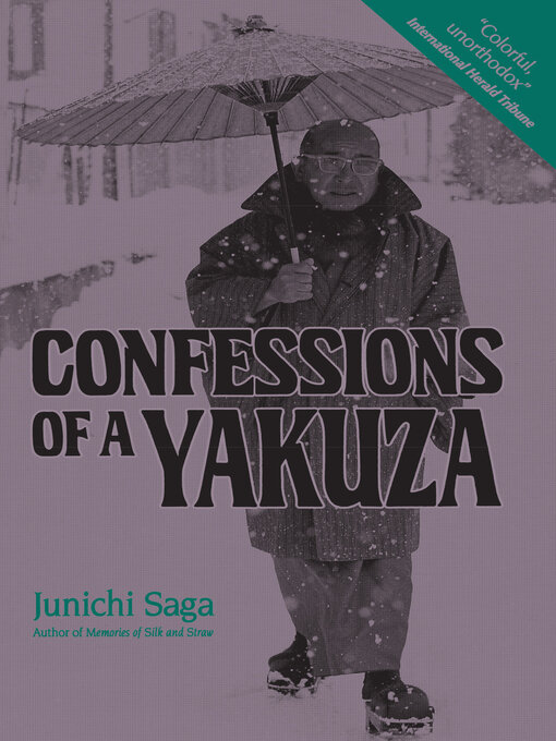 Title details for Confessions of a Yakuza by Dr. Junichi Saga - Wait list